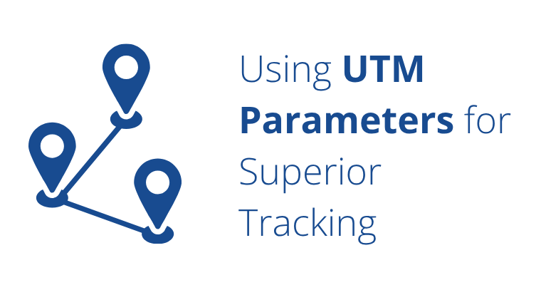 Using UTM Parameters for Superior Tracking