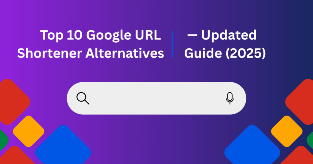 Top 10 Google URL Shortener Alternatives