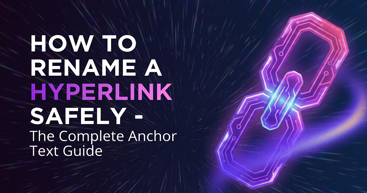 How to Rename a Hyperlink Safely